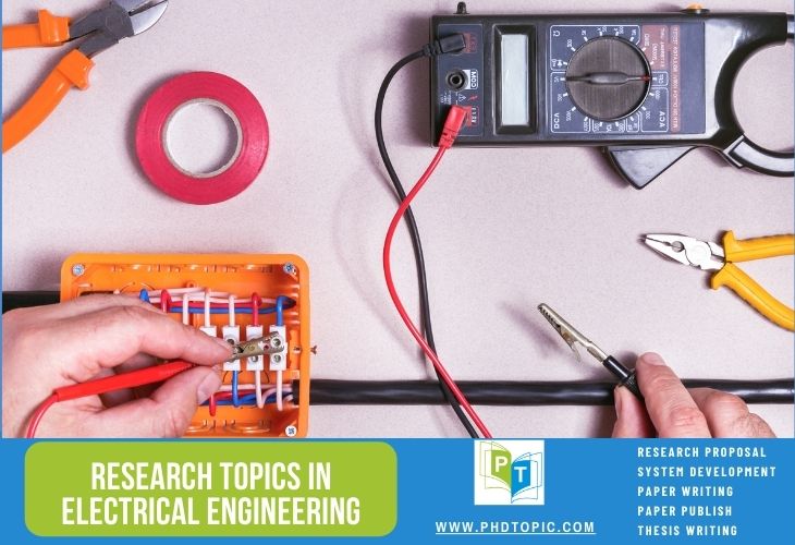 Top 10 Interesting Research Topics in Electrical Engineering